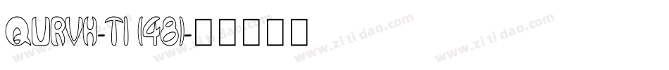 QURVH-T1 (48)字体转换